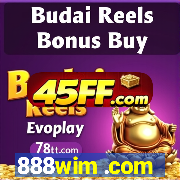 888wim .com